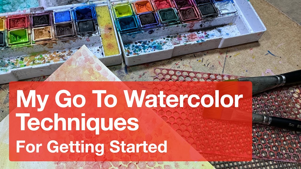 My Go To Watercolor Watercolor Techniques