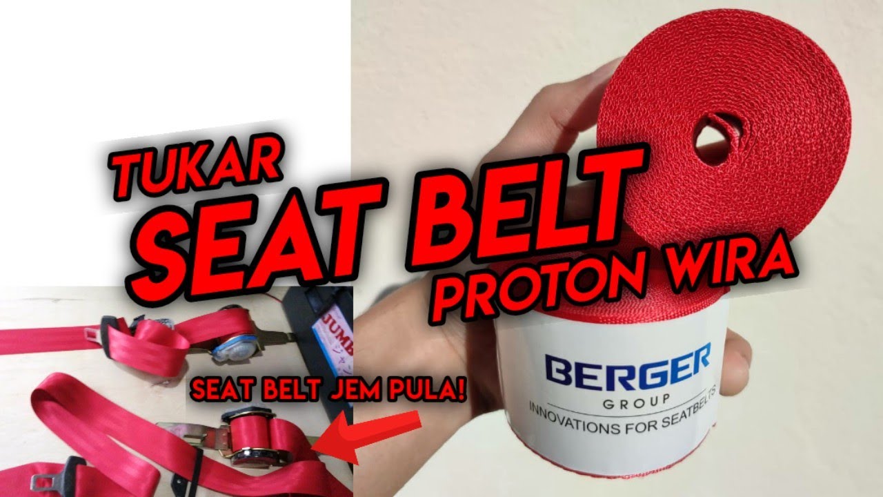 Tukar Seat Belt Wira | Seat Belt Assy Jem Pula!