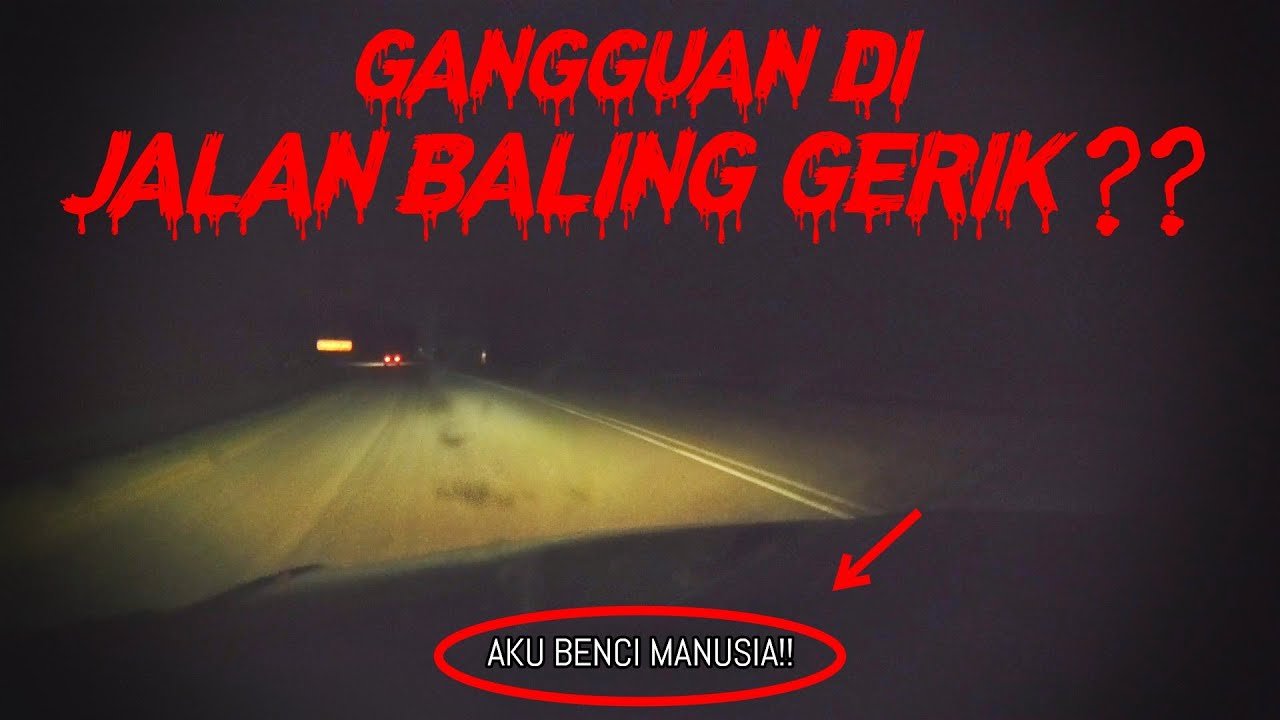 KISAH GANGGUAN DI JALAN BALING GERIK?? | FJ SERAM #35
