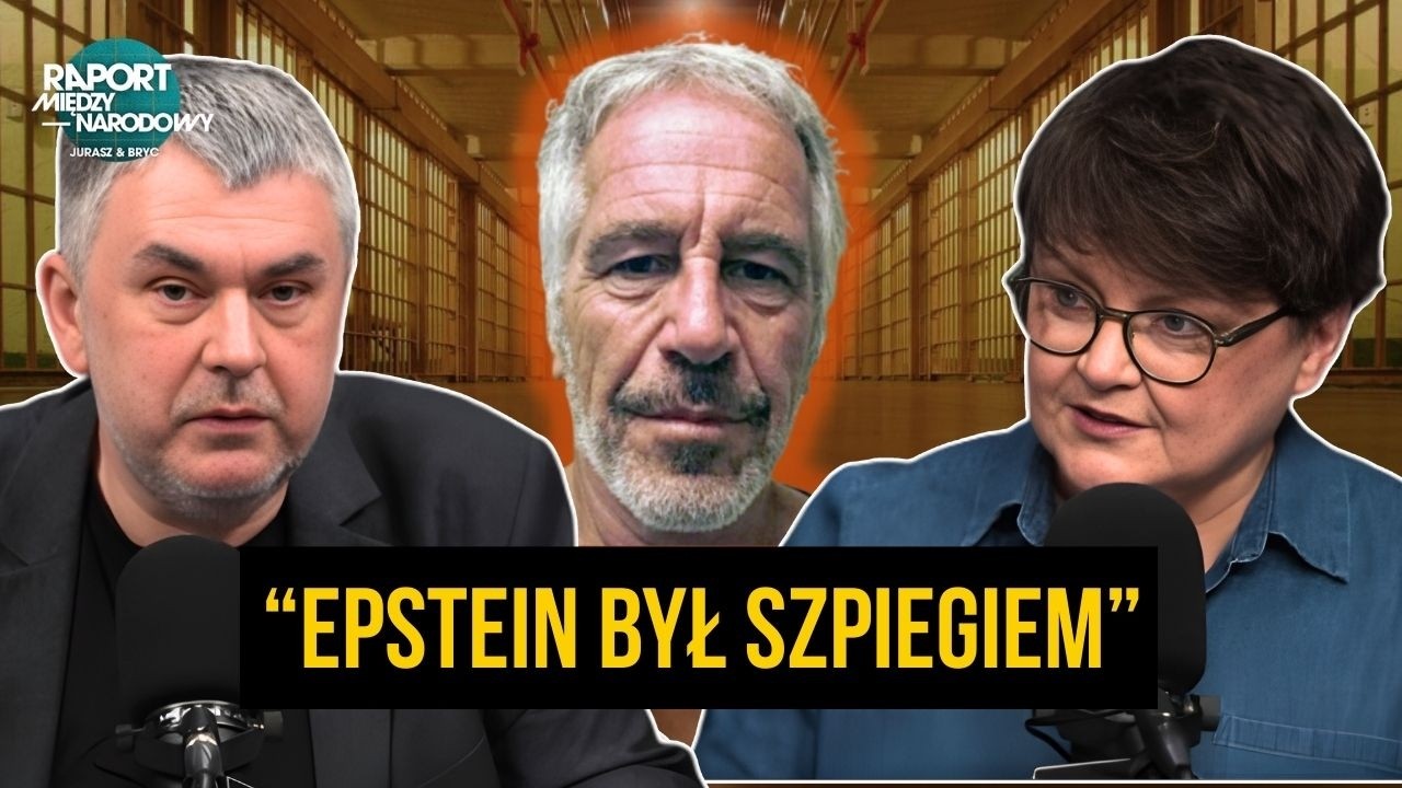„Raport Międzynarodowy”: Epstein był szpiegiem, tylko pytanie, czyim