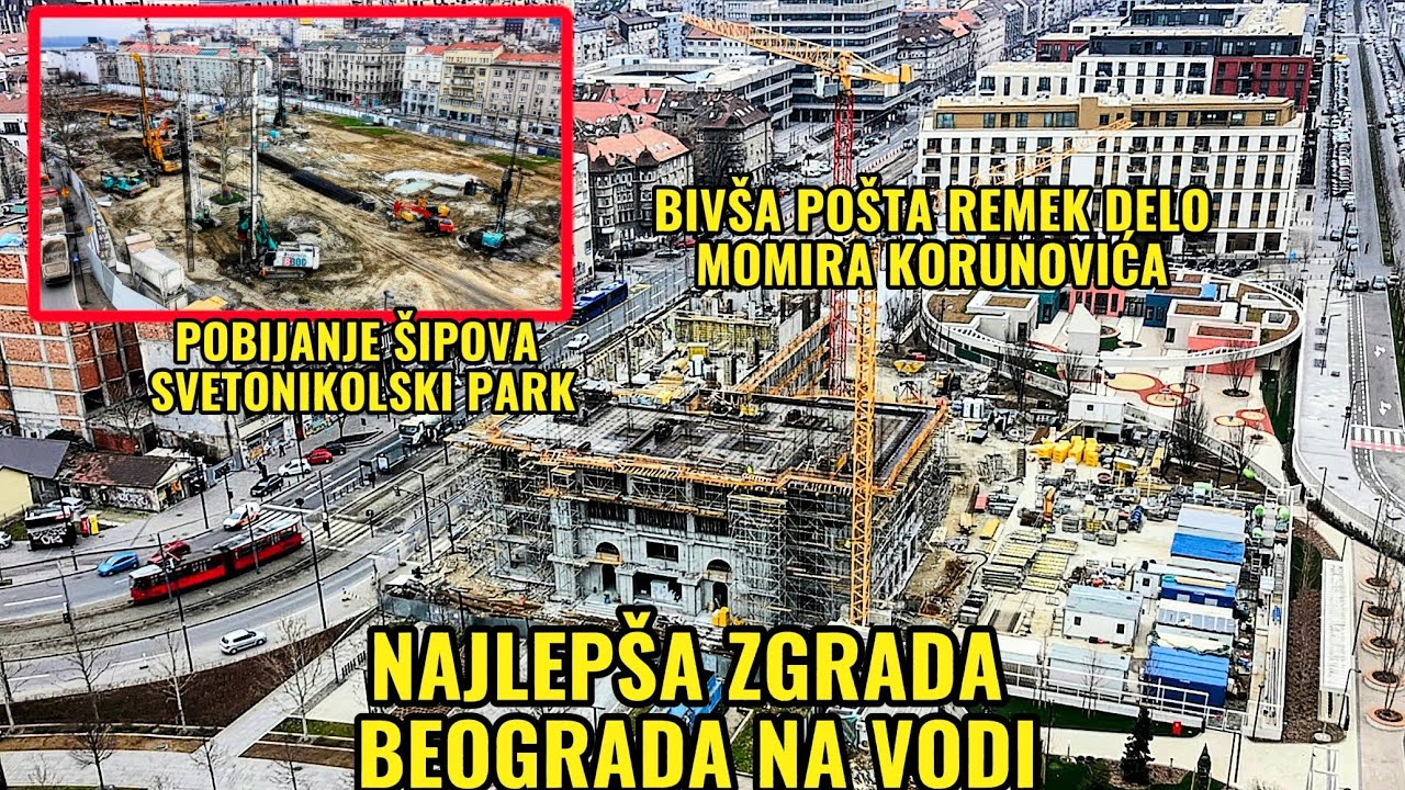 Beograd na vodi pocelo pobijanje sipova SVETONIKOLSKI PARK, BAS novi plac,bivsa POSTA radovi 