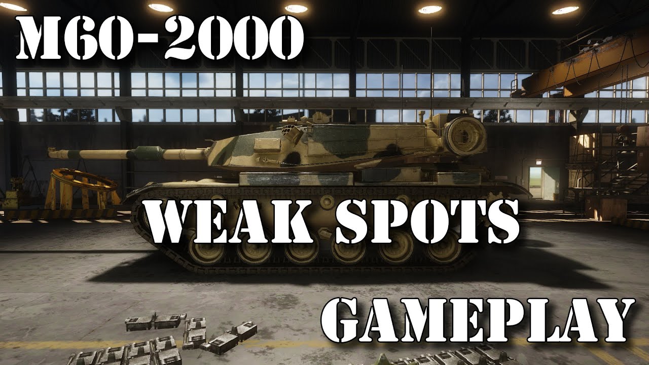 Armored Warfare M60-2000 - gameplay + weak spots