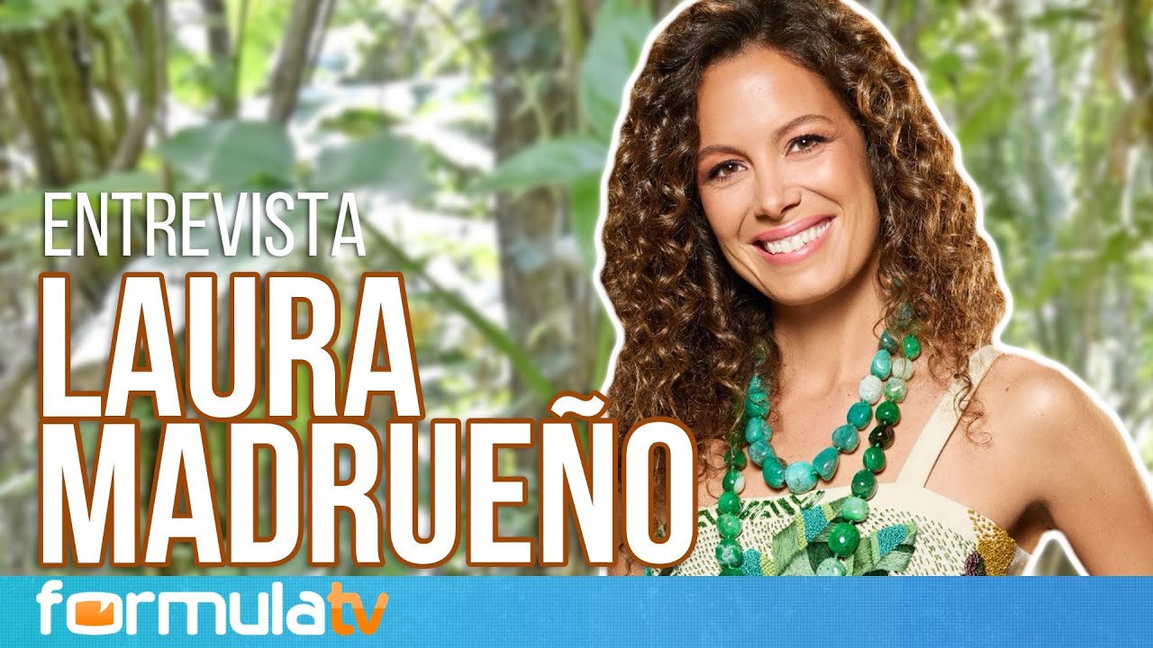 ¿Se ve LAURA MADRUEÑO al frente de las galas de SUPERVIVIENTES? La presentadora nos lo cuenta