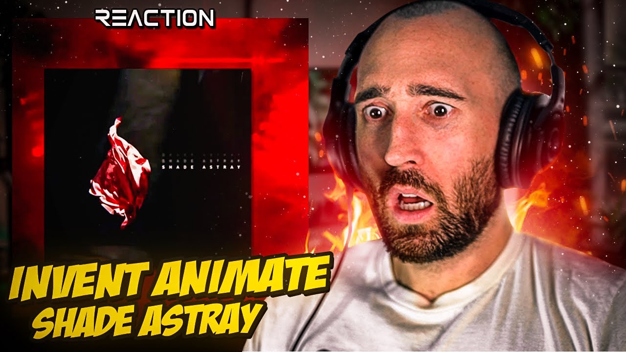 INVENT ANIMATE - SHADE ASTRAY [MUSICIAN REACTS]