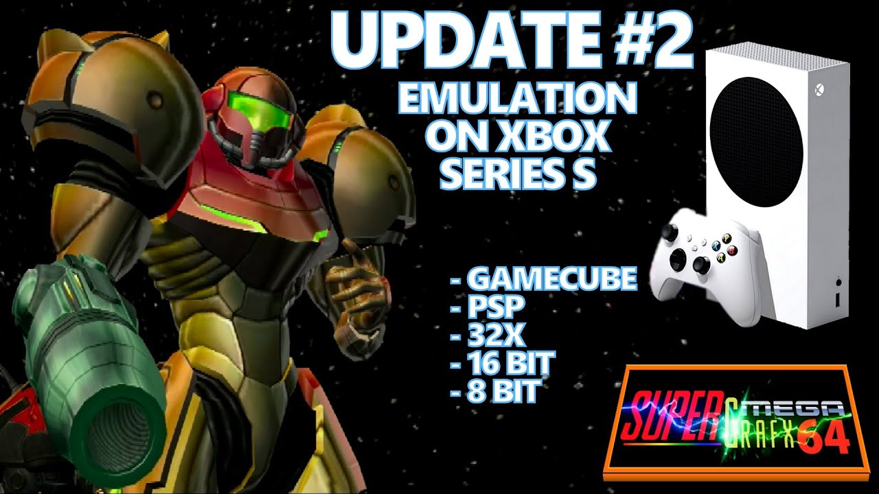 XBOX SERIES S - EMULATORS UPDATE 2