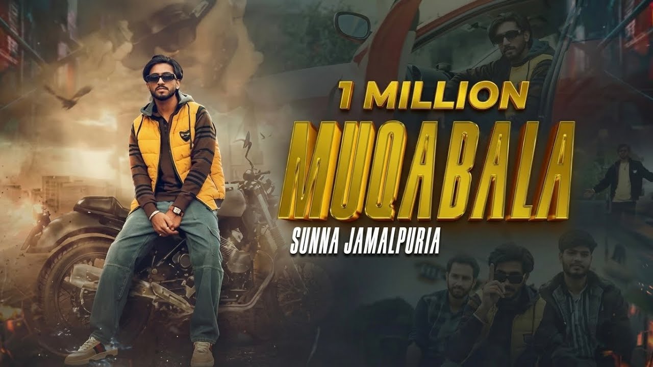 MUQABALA - (Official Music Video) - SuNNa Jamalpuria | Jay Sandhu
