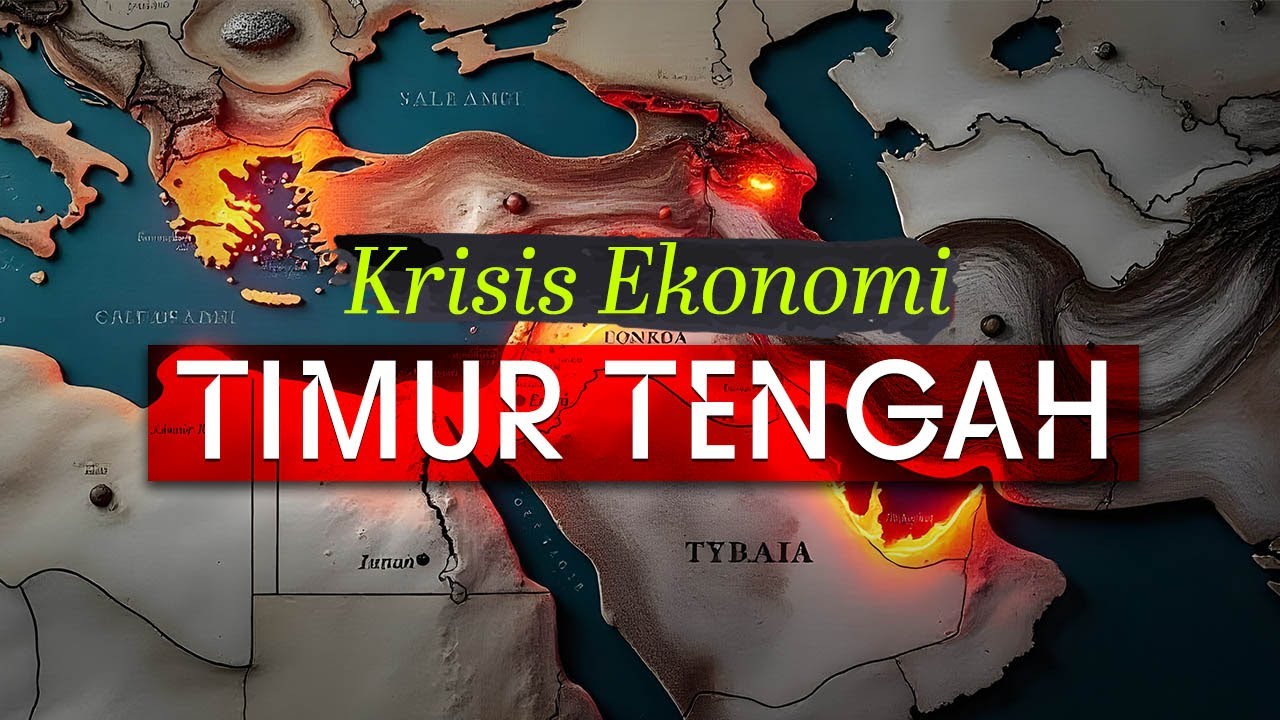 Krisis Ekonomi  Yang Berlaku Di Timur Tengah - Kompilasi