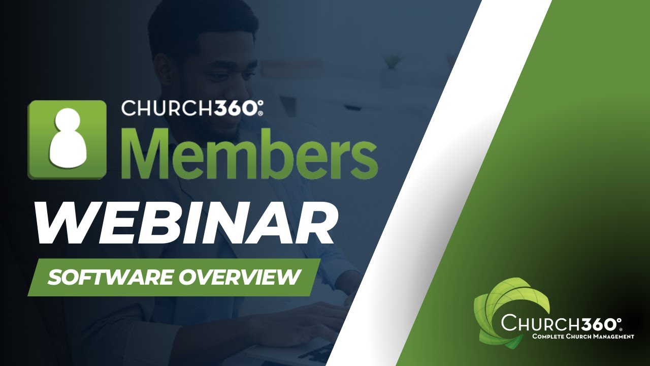 Church360° Members Overview Webinar April 2024