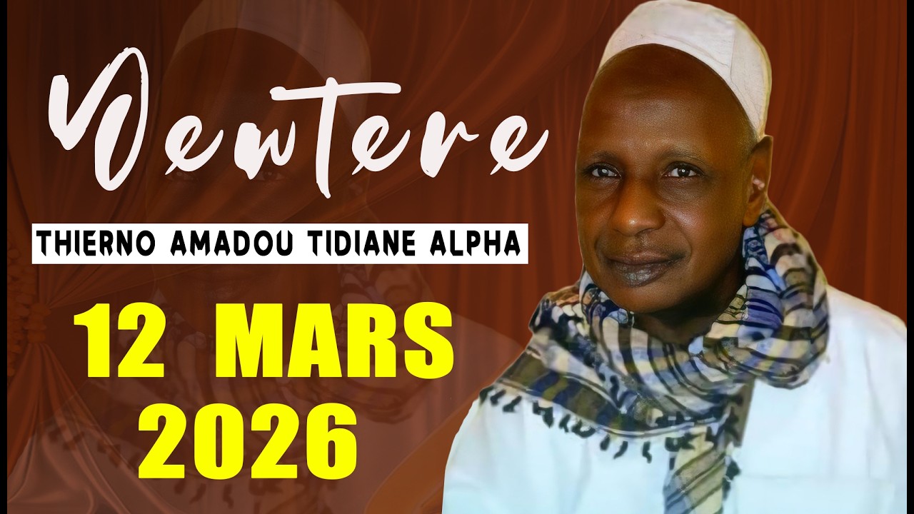 Yewtere Thierno Amadou Tidiane Alpha Ba | 12  MARS 2026