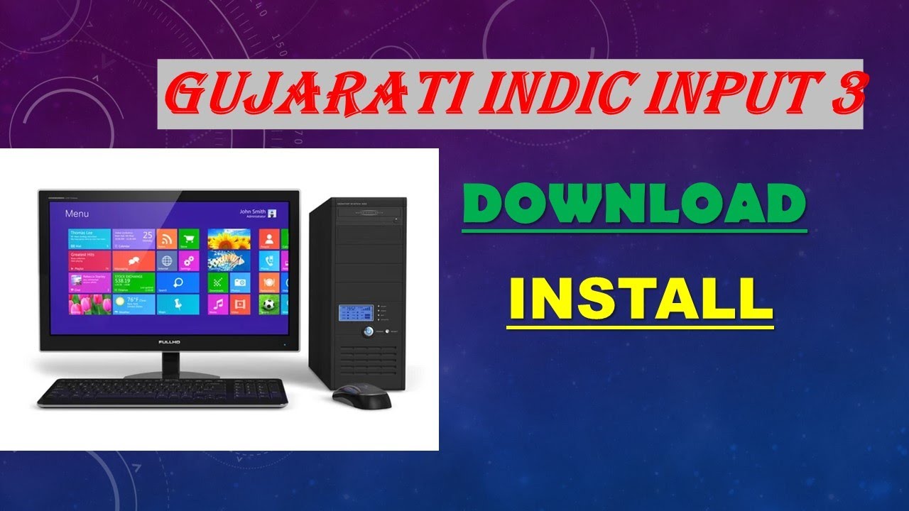 Gujarati Indic Input 3 DOWNLOAD INSTALL
