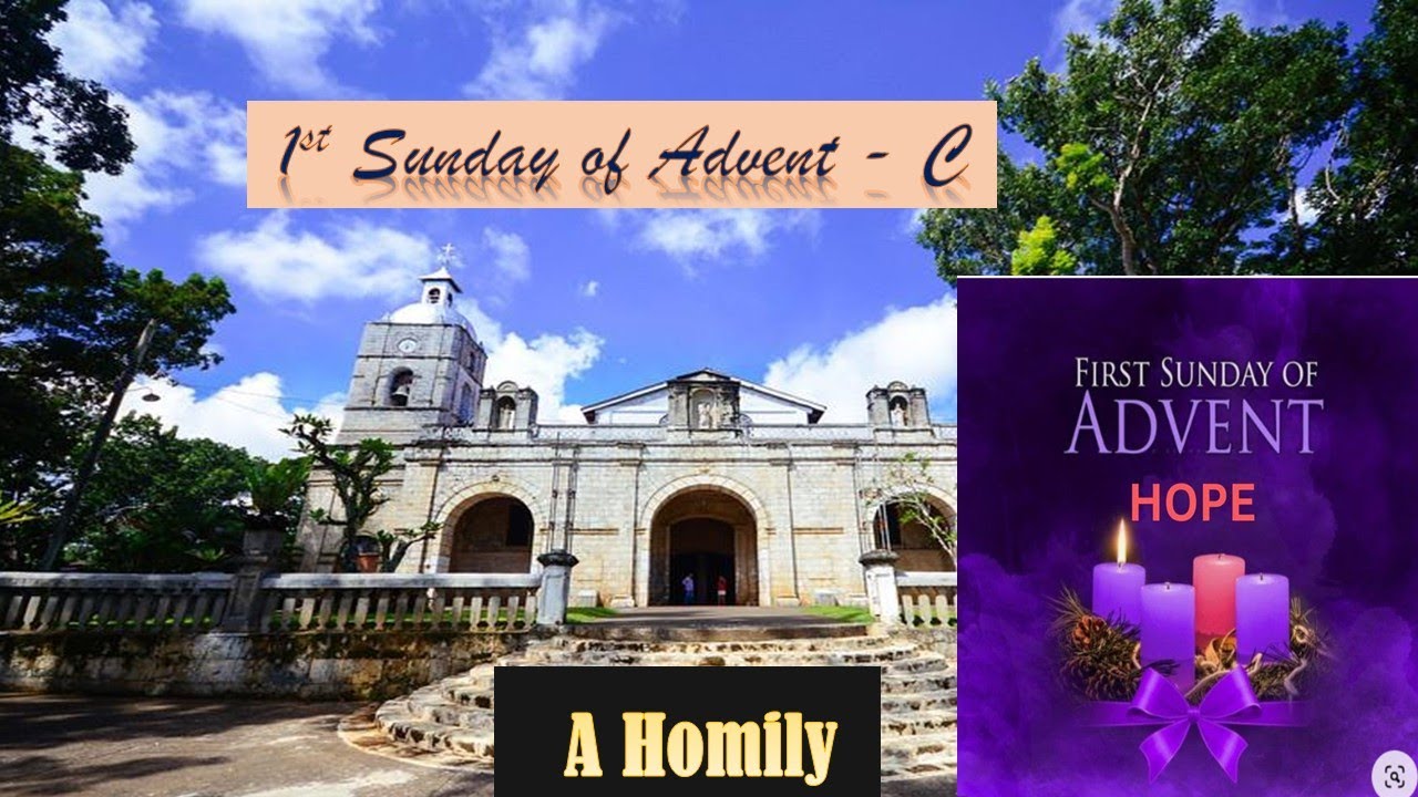First Sunday of  Advent I A Homily I November 30, 2025.