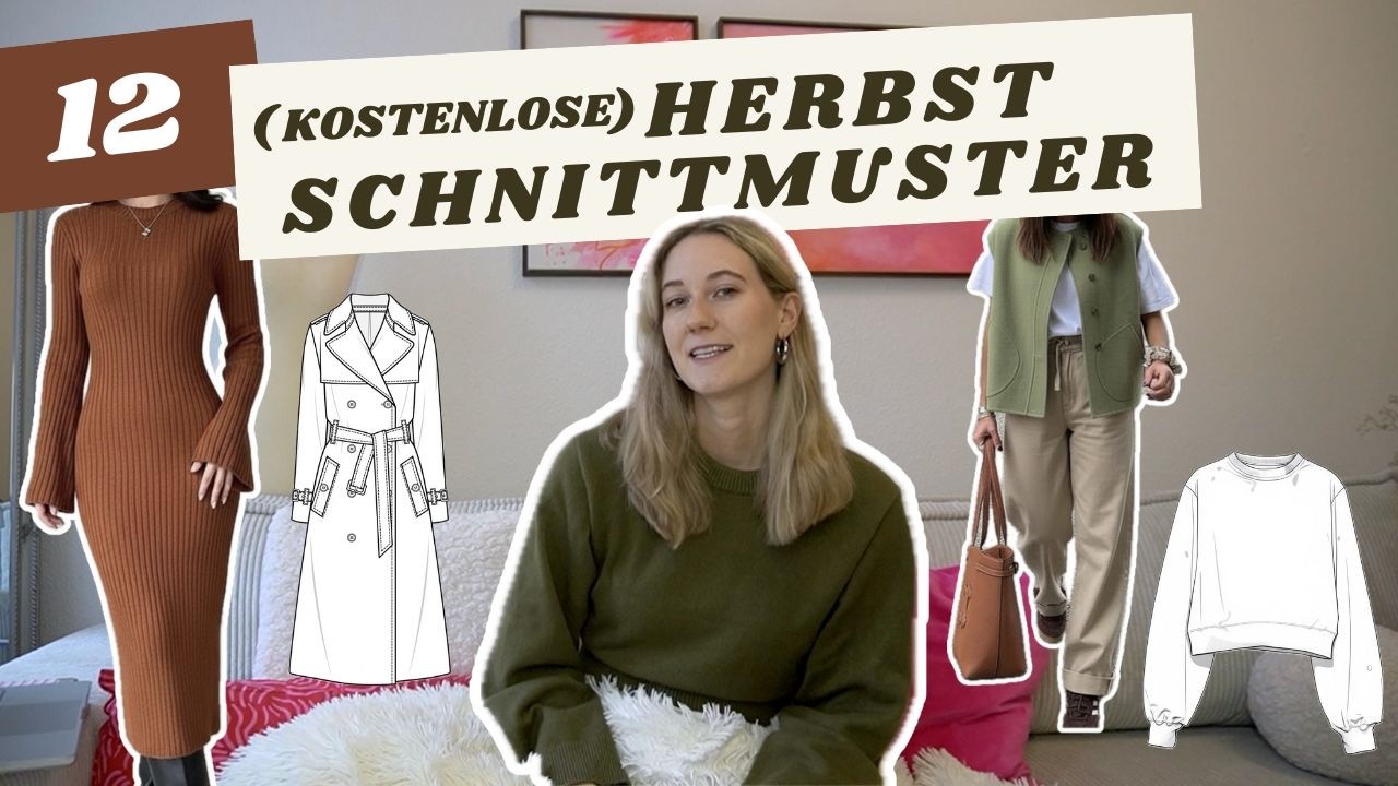 12 (kostenlose) Schnittmuster f&uuml;r den Herbst 🍂 | Meine liebsten Outfits zum N&auml;hen!