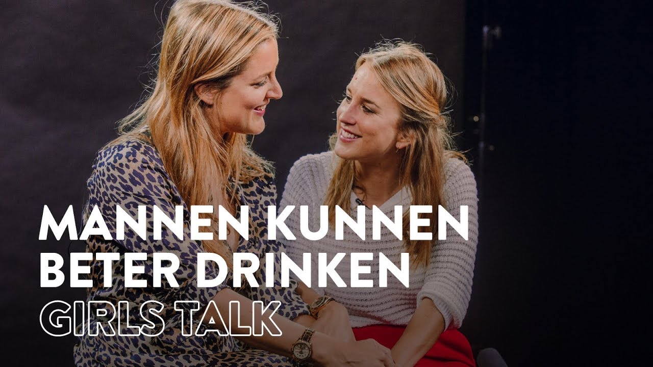GIRLS TALK: Mannen kunnen beter drinken [S02E03]