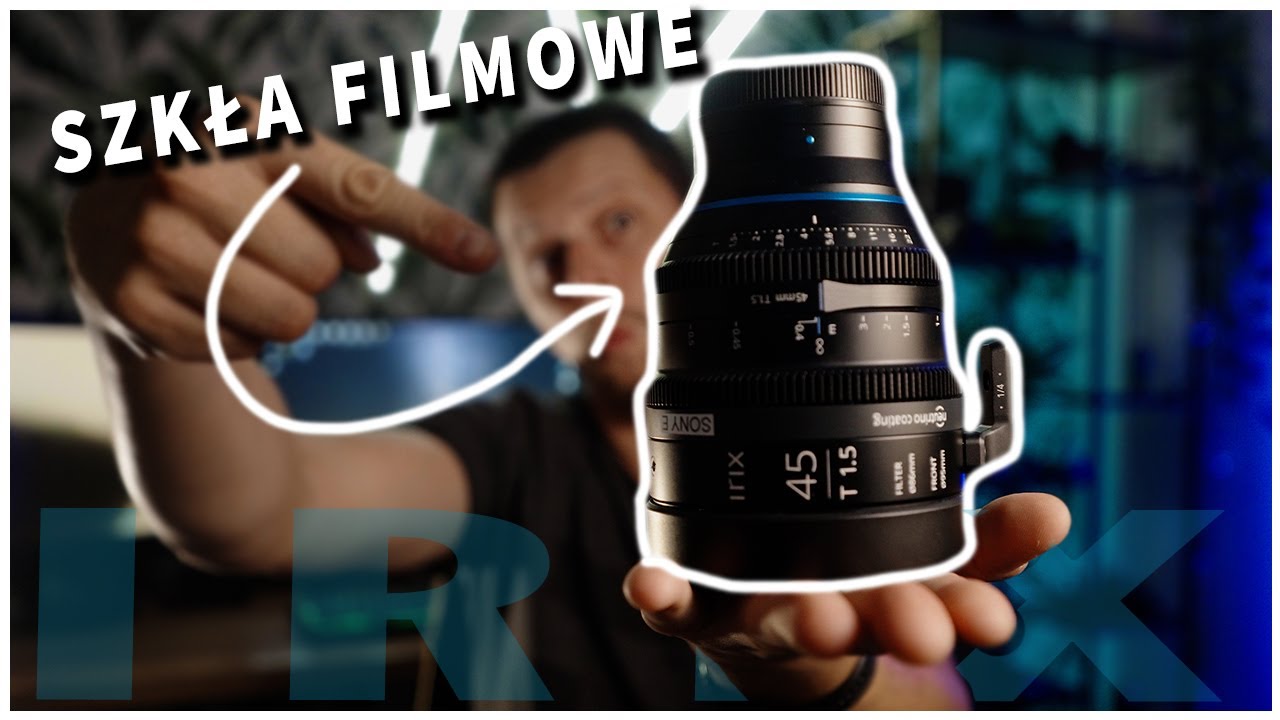 Obiektywy filmowe IRIX | 30mm, 45mm, 150mm
