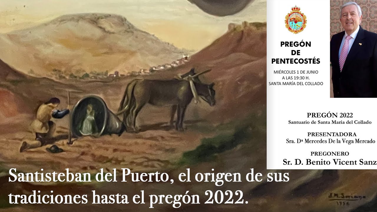 Santisteban del Puerto, el origen de sus tradiciones hasta el pregón 2022