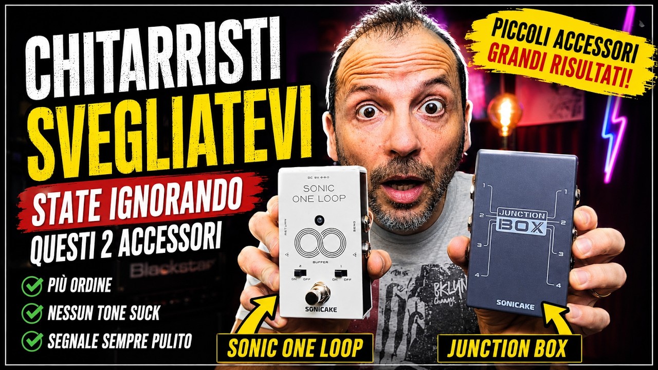 Chitarristi SVEGLIATEVI 🎸State Ignorando Questi 2 Accessori: Junction Box & Sonic One Loop