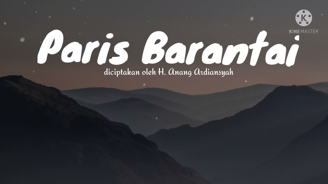 Paris Barantai - H. Anang Ardiansyah || Lirik