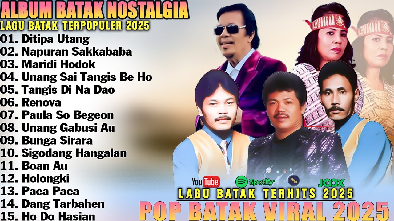 Lagu Batak Nostalgia Terpopuler Sepanjang Masa - Lagu Batak Lawas Terpopuler 2025 Bikin Baper