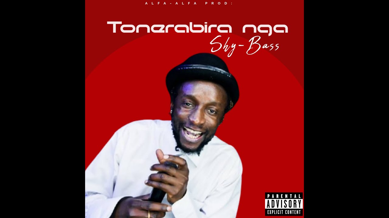 Shy-Bass -Tonerabira Nga
