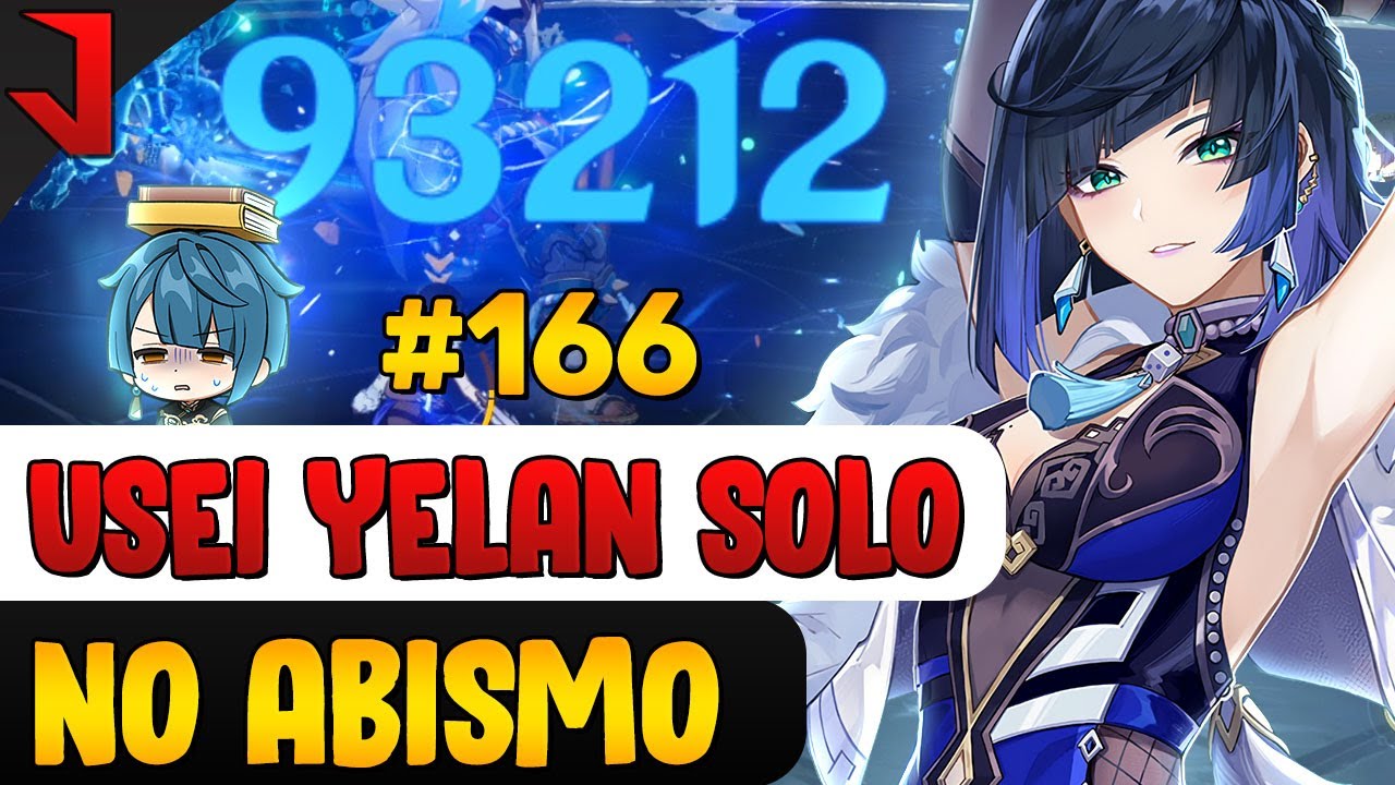USEI A YELAN SOLO NO ABISMO E... | ANÁLISE EOPARAIBA | GENSHIN IMPACT