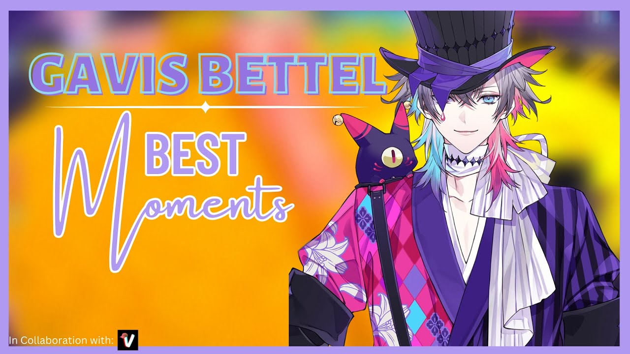 GAVIS BETTEL BEST MOMENTS