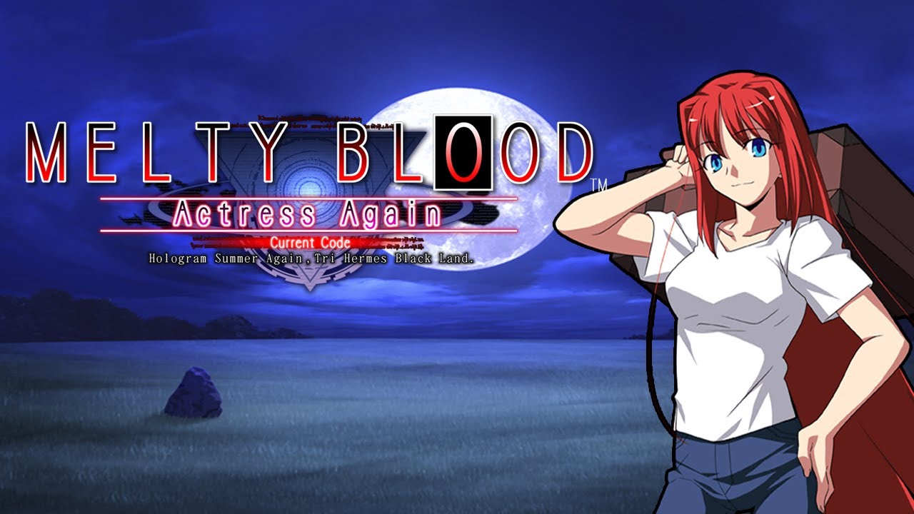 MELTY BLOOD Actress Again: Beat From 