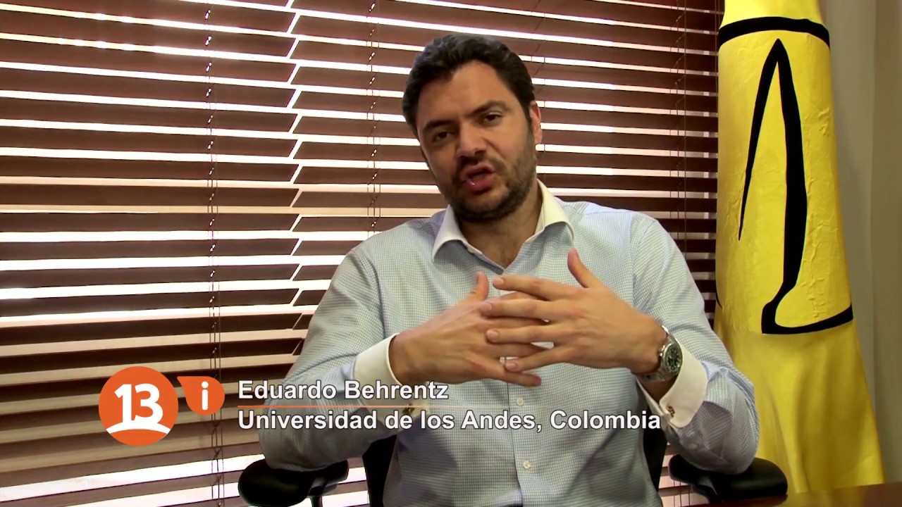 Eduardo Behrentz: Vicerrector de Desarrollo y Egresados Universidad de los Andes, Colombia