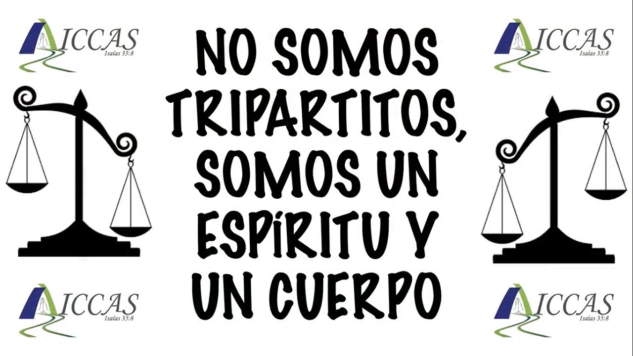 No somos tripartitos, somos esp&iacute;ritu y cuerpo