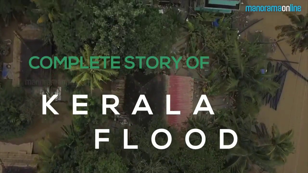 Complete story of Kerala Flood 2018