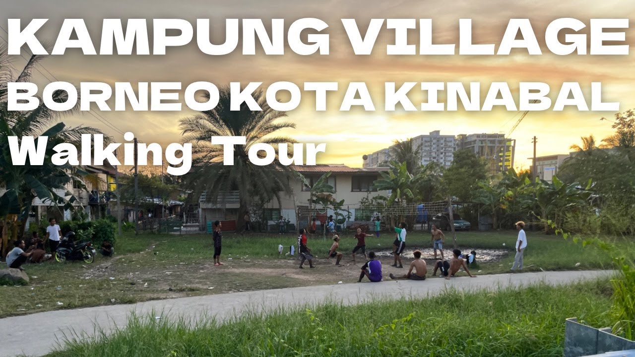 Kampung Sembulan(Village)  in Borneo Kotakinabalu🇲🇾