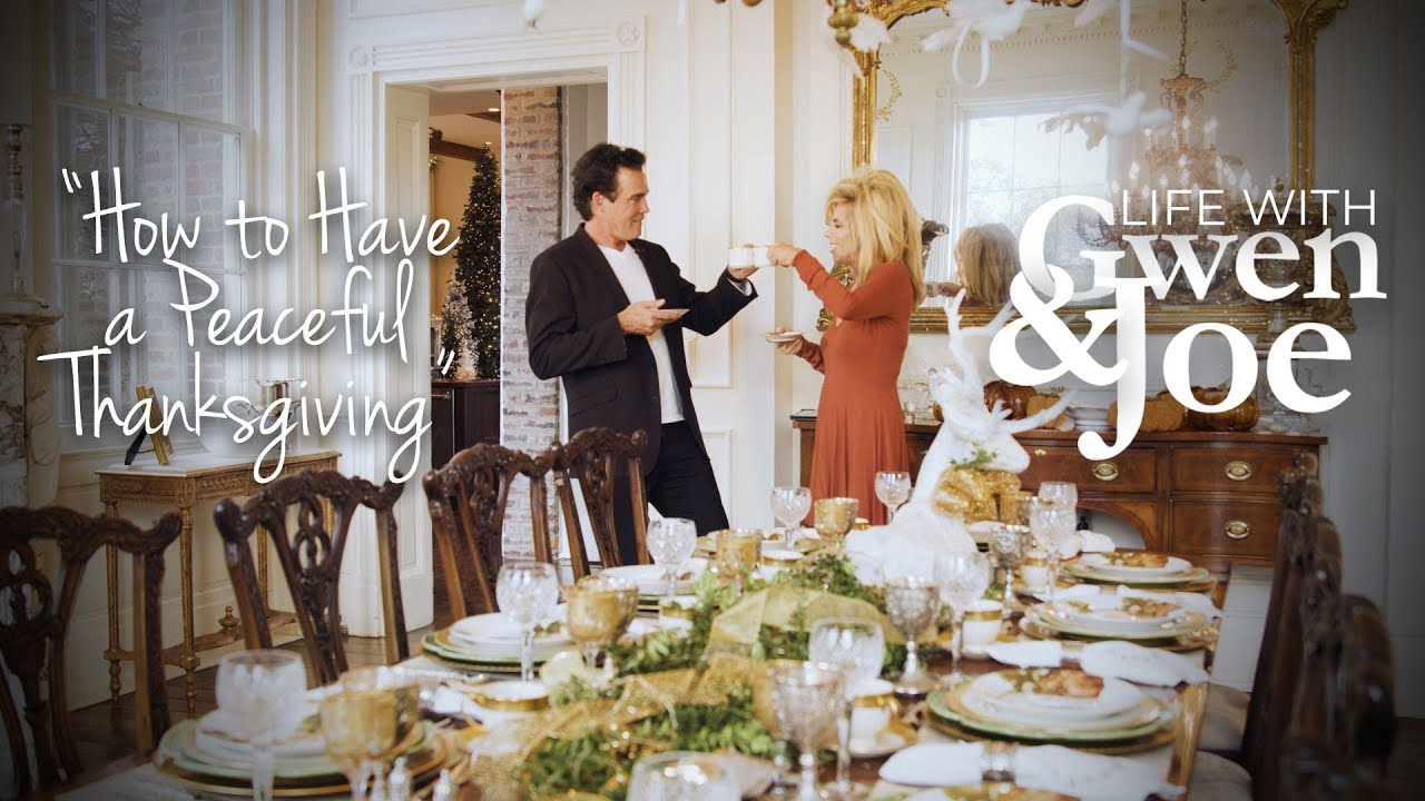 How to Have a Peaceful Thanksgiving | Life with Gwen and Joe