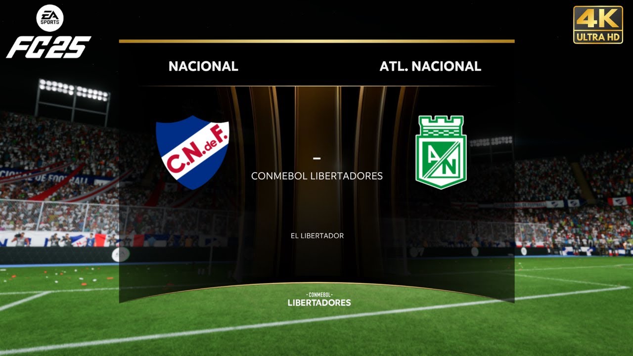 Nacional Vs Atlético Nacional // Copa Libertadores [FC 25 Next Gen PS5 /Series X] 4k