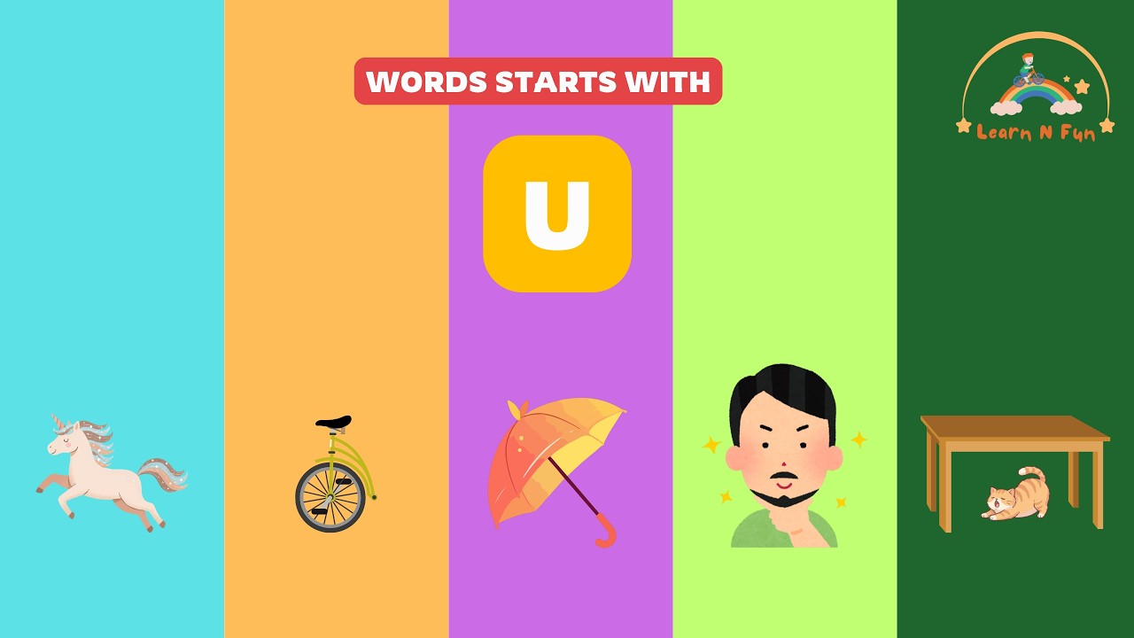 Learn Letter U Words for Kids | Unicorn, Unicycle, Umbrella, Uncle, Under | 5 Words Series