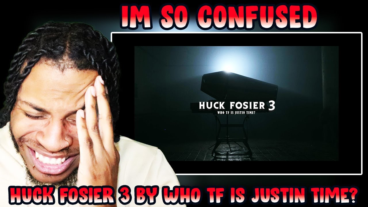 WTF GOING ON! Huck Fosier 3 by Who TF is Justin Time? (Hosier & Upchurch Diss)