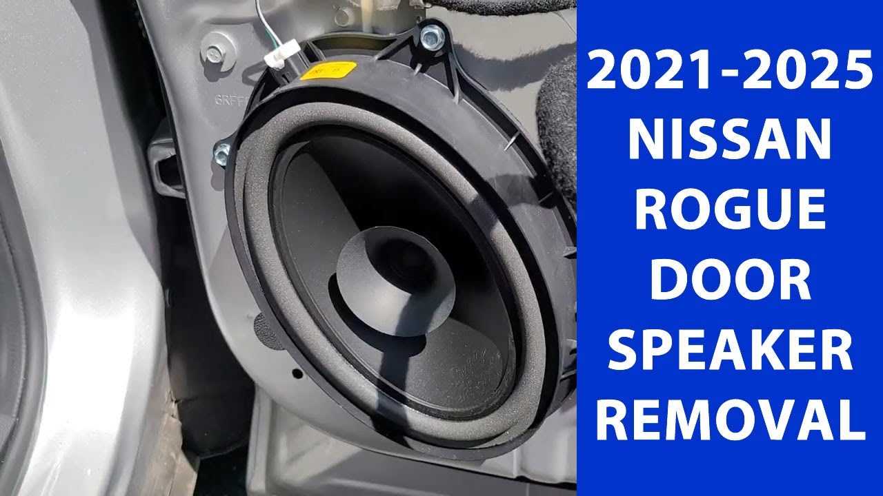 How To Remove 2021-2025 Nissan Rogue Door Speakers.