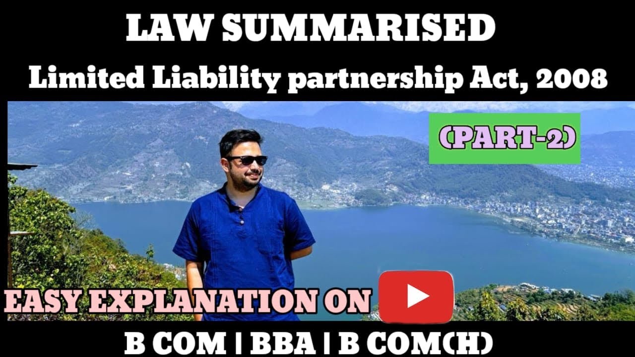 Limited Liability Partnership Act (Part 2)