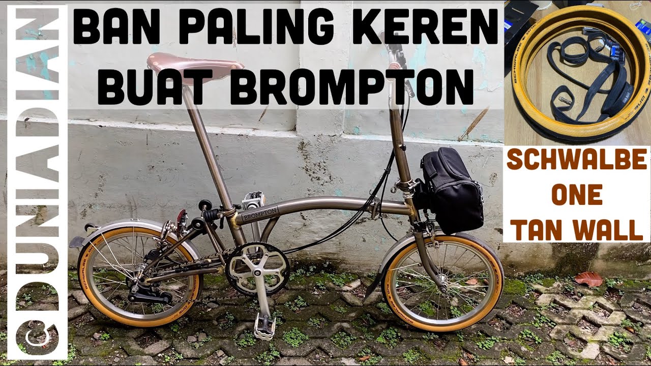 GANTI SCHWALBE ONE + BONGKAR PASANG BAN BROMPTON | Upgrade Brompton Part 4 | duniadianSEPEDAHAN #33
