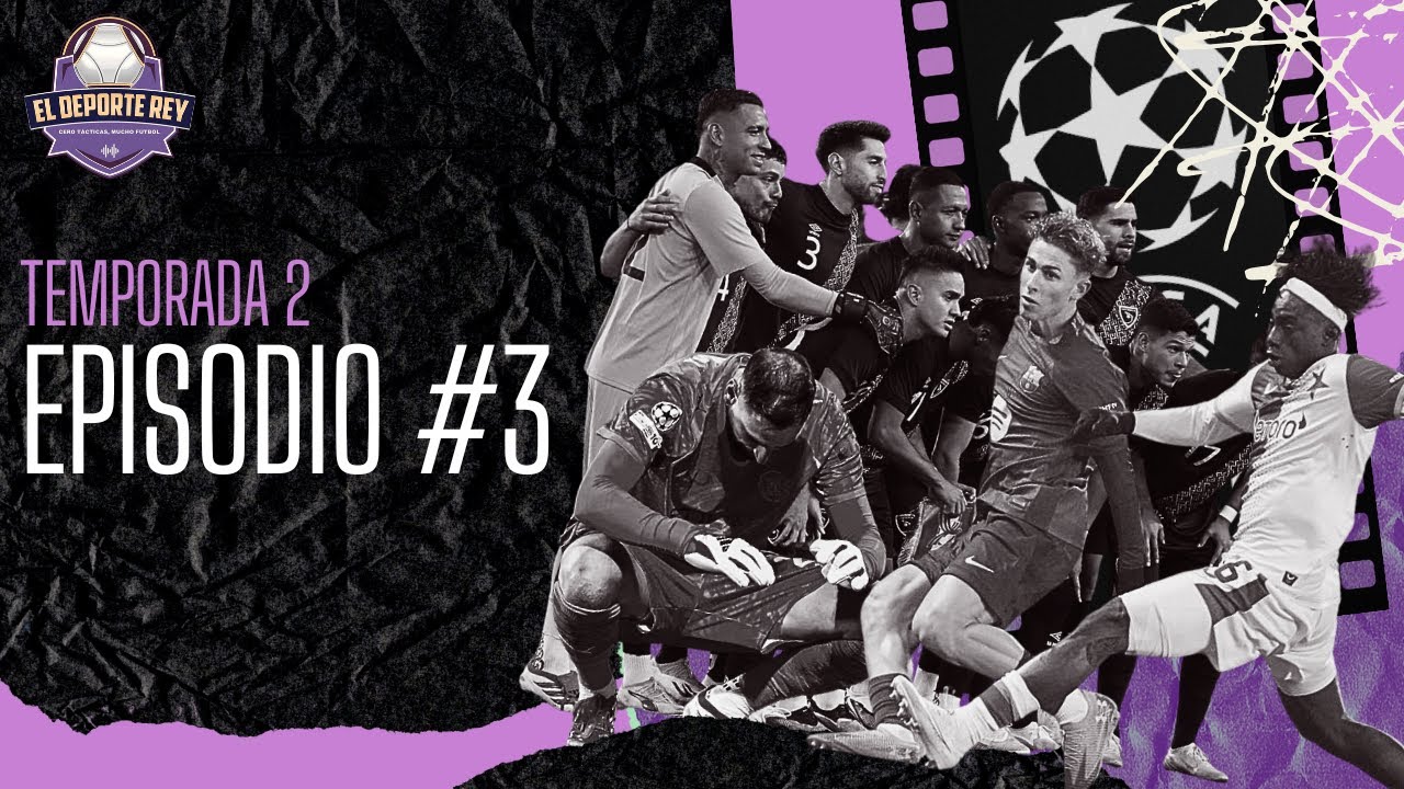 Champions League al rojo vivo | Arsenal y Bayern mandan | Real Madrid revive | El Deporte Rey T2E3
