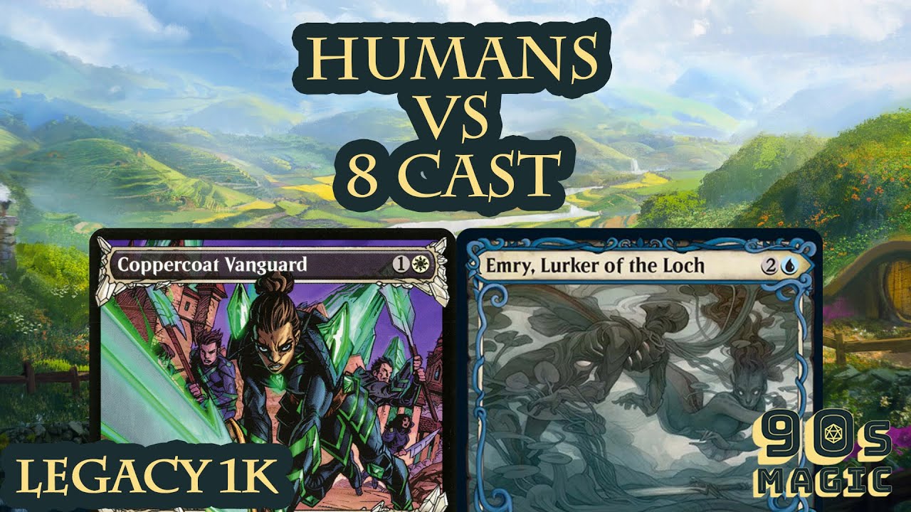Humans vs 8 Cast [MTG Legacy]