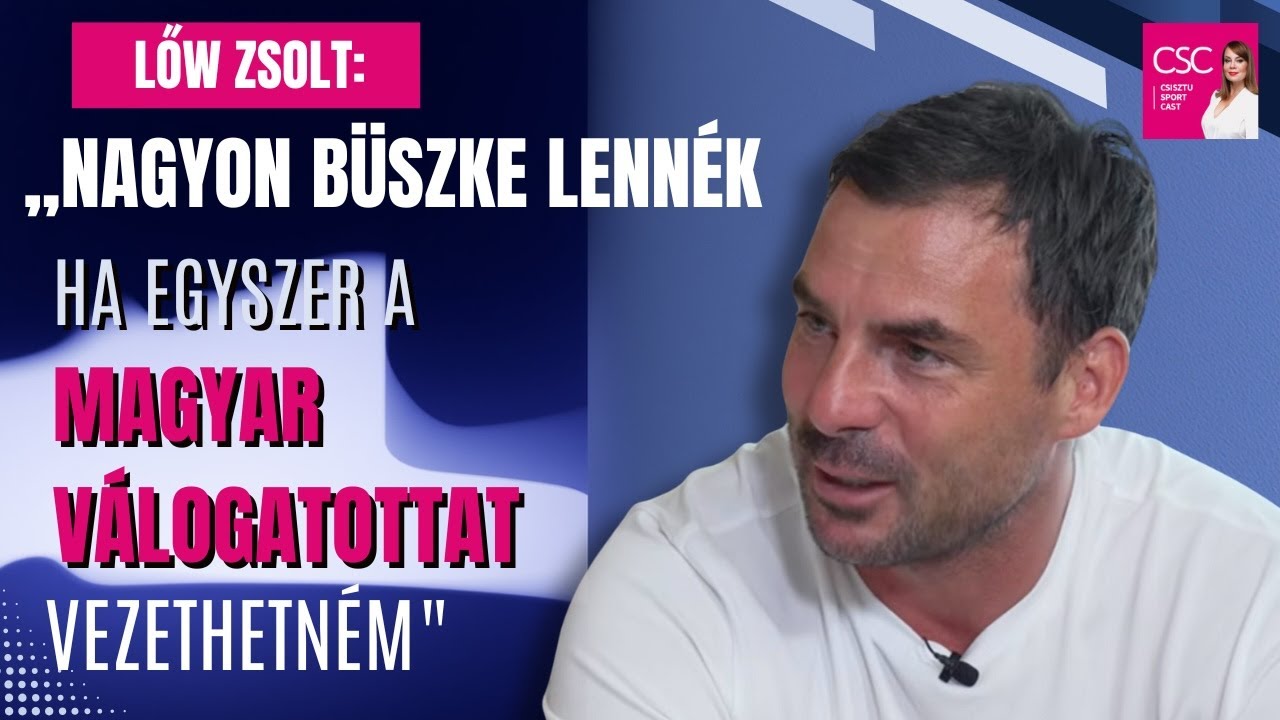 Elnök vagy szövetségi kapitány lesz-e előbb a magyar labdarúgás élén Lőw Zsolt?