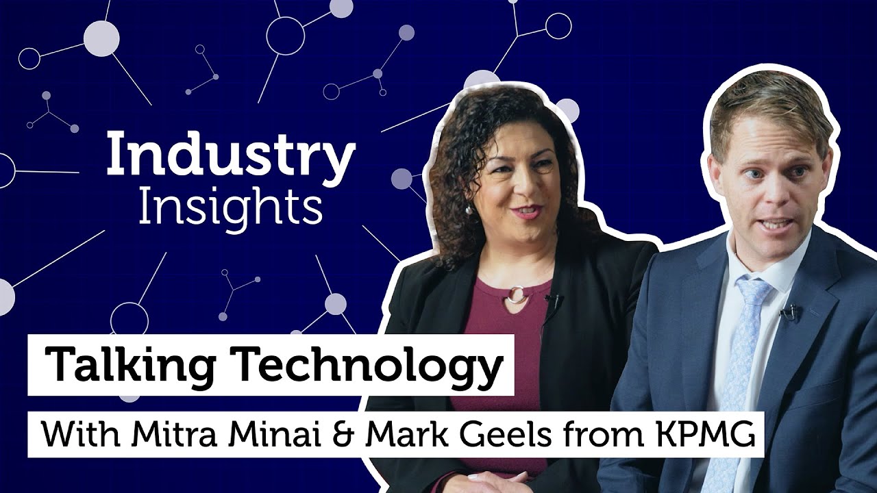 Industry Insights: KPMG - Talking Technology