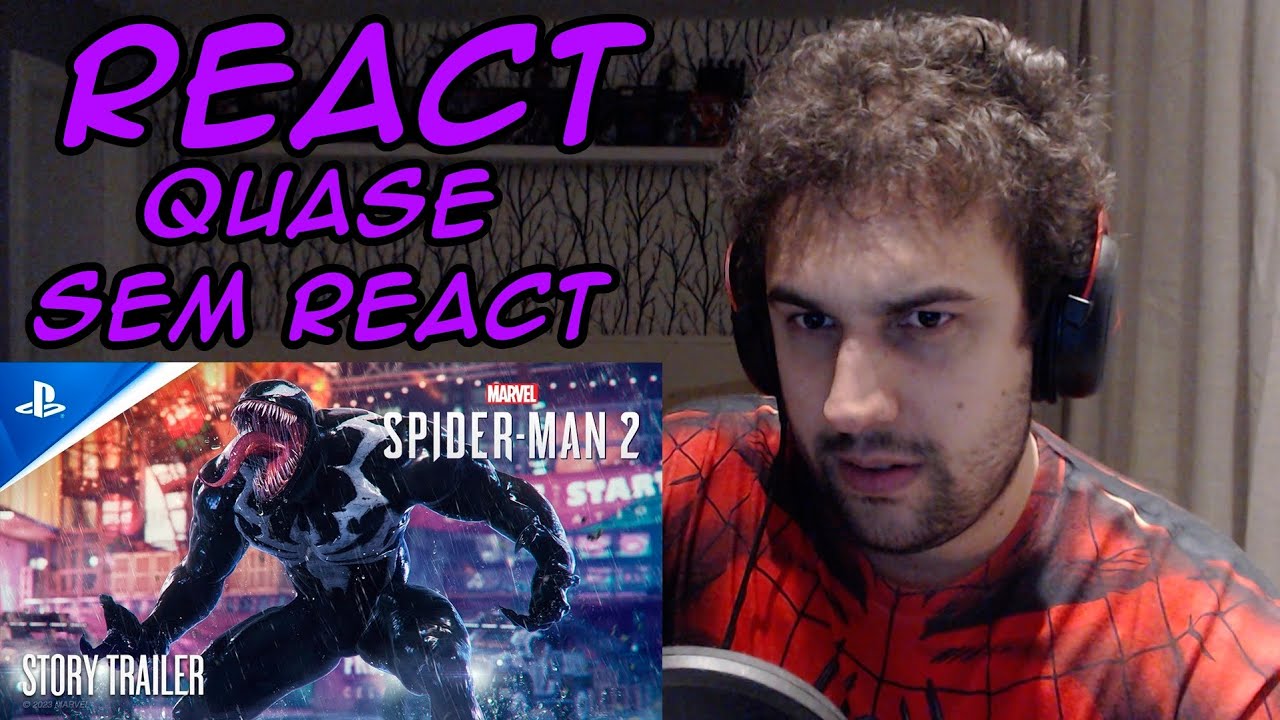 Marvel’s Spider-Man 2 | Trailer da história - REACT (quase sem react)