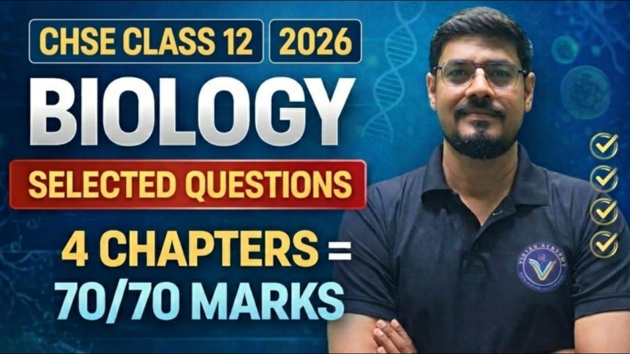 CHSE CLASS 12 BIOLOGY|| SELECTIVE QUESTIONS|| BEST STRATEGY ||COMPLETE 4 CHAPTERS TO GET 70/70MARKS|