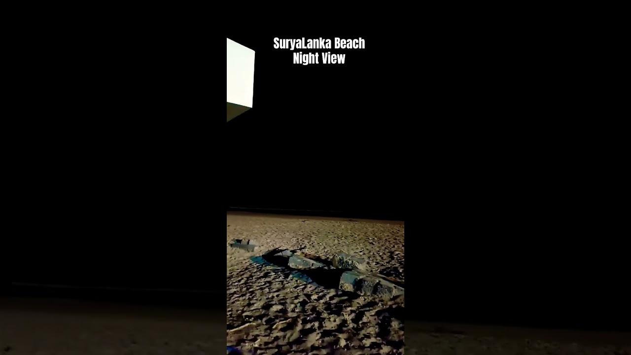 SuryaLanka Beach Night View #suryalankabeach