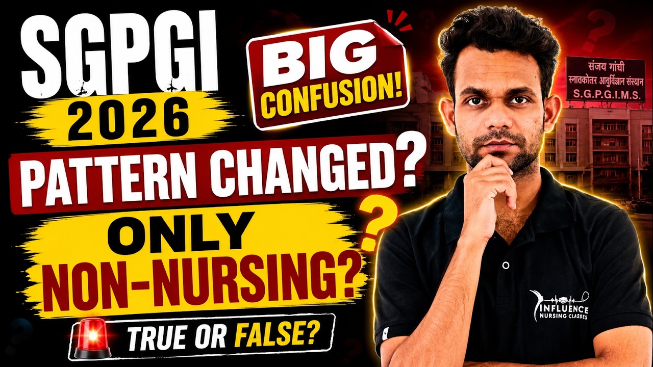 🚨 SGPGI 2026 Pattern Changed? Only Non-Nursing in Prelims | True or False? #sgpgi #nursingofficer