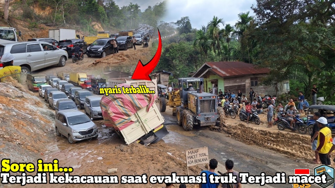 Sore ini‼️Terjadi kekacauan saat evakuasi truk Terjadi macet di jalur batu jomba