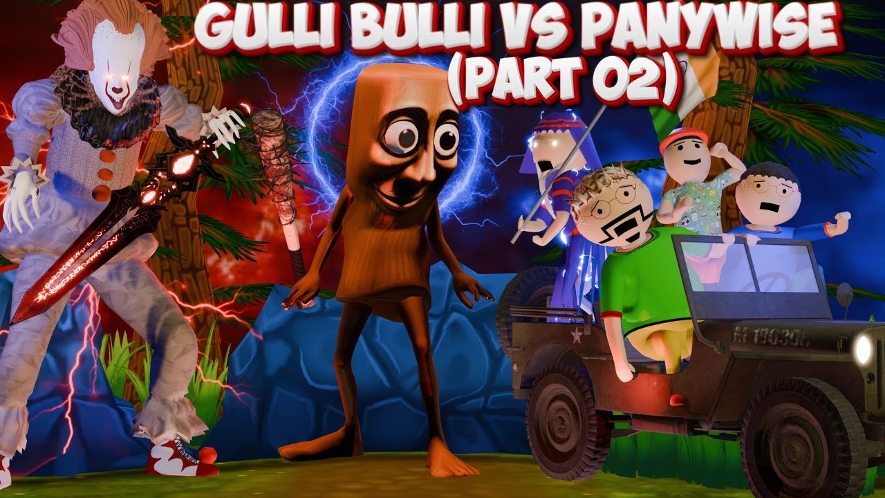 Gulli Bulli Vs Pennywise (Part 02) ! Horror story! Make Joke In Horror l