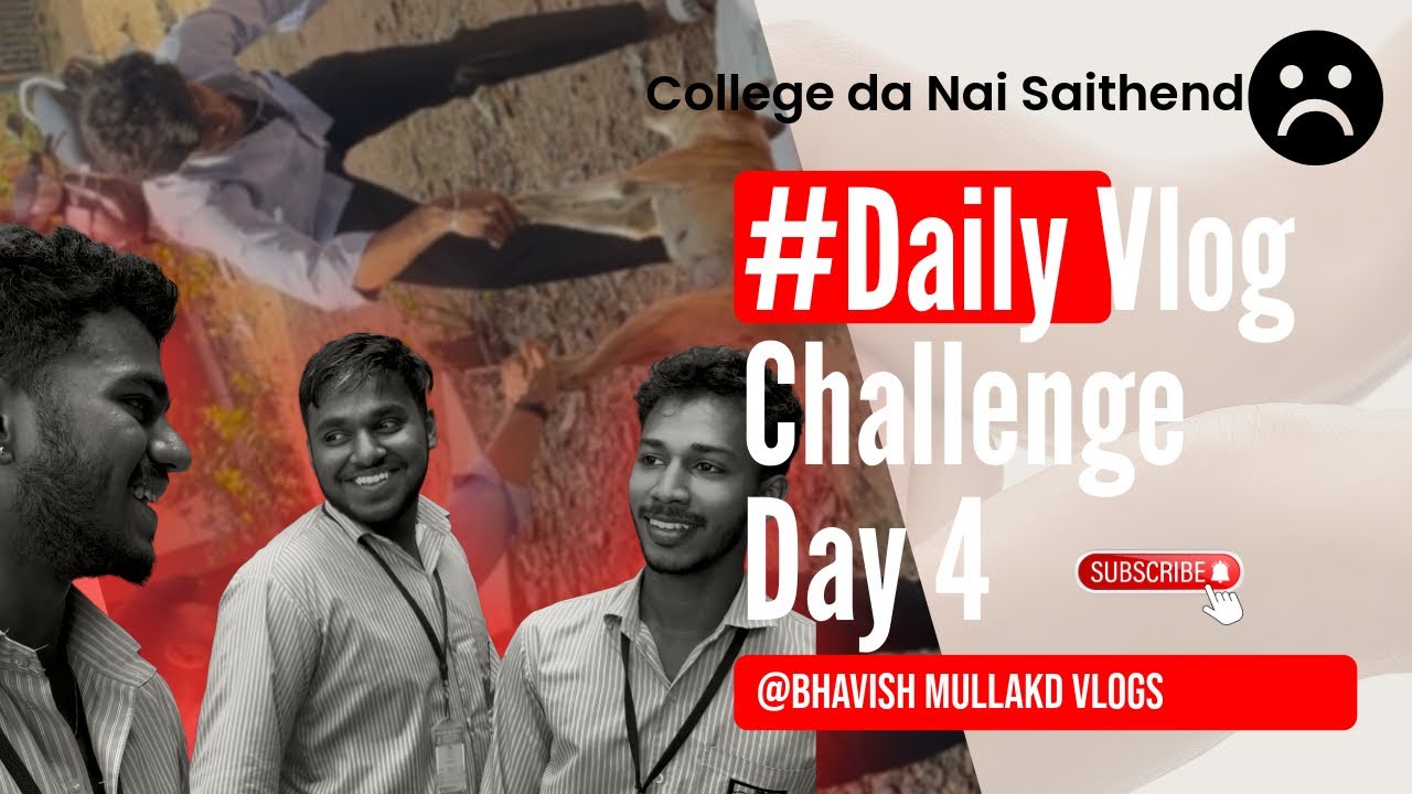 College da Nai Saithend |#day 4 |#mangaluru #tuluvlogs |@bhavishmullakadvlogs 