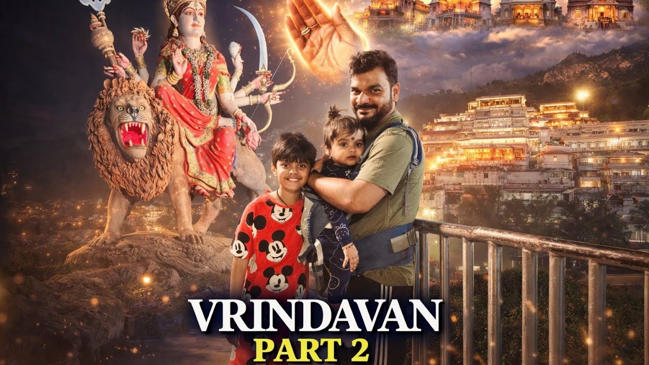 Vrindavan Darshan Part - 2 