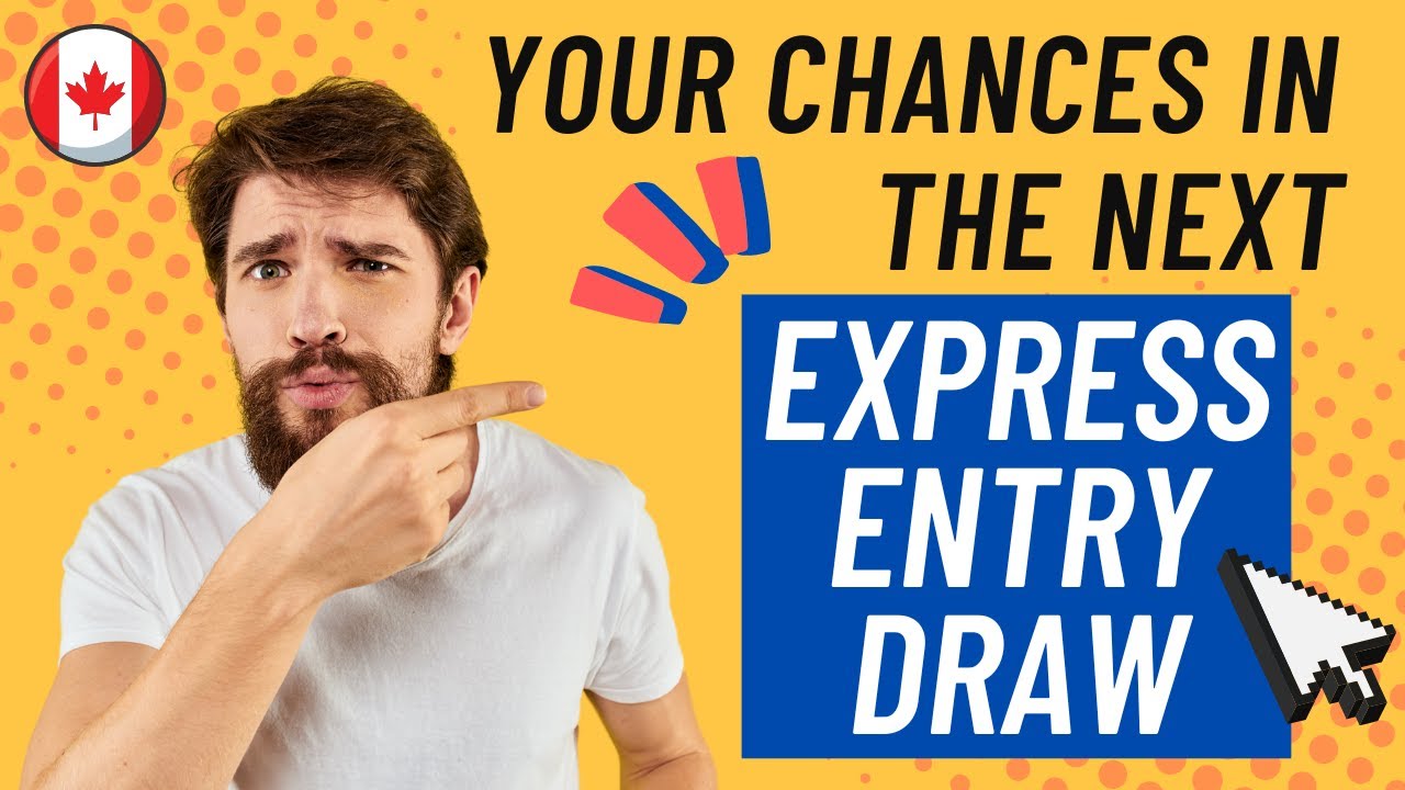 Your Chances Canada Express Entry | CRS cut-off will come down